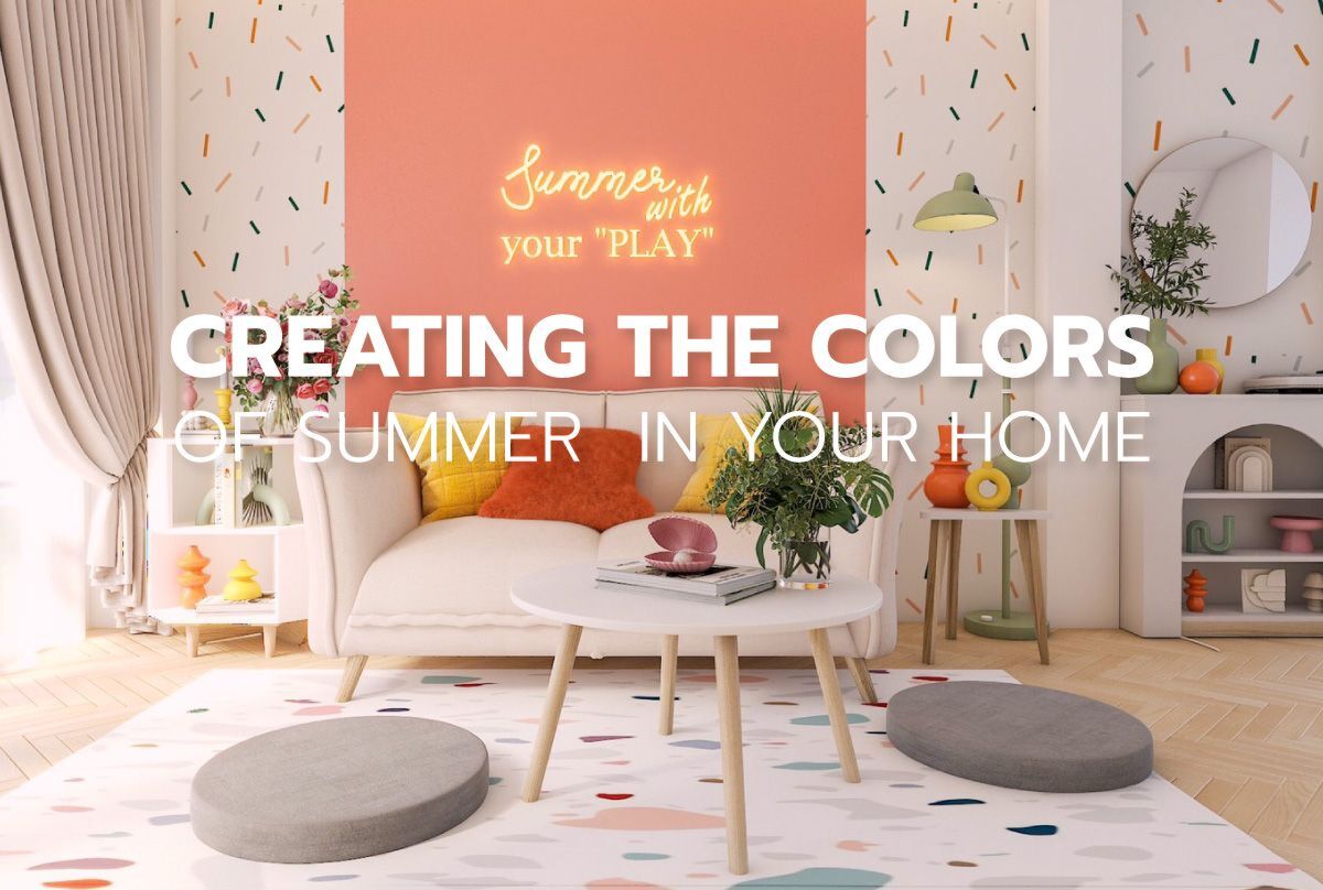 Creating the colors of summer  in Your Home 